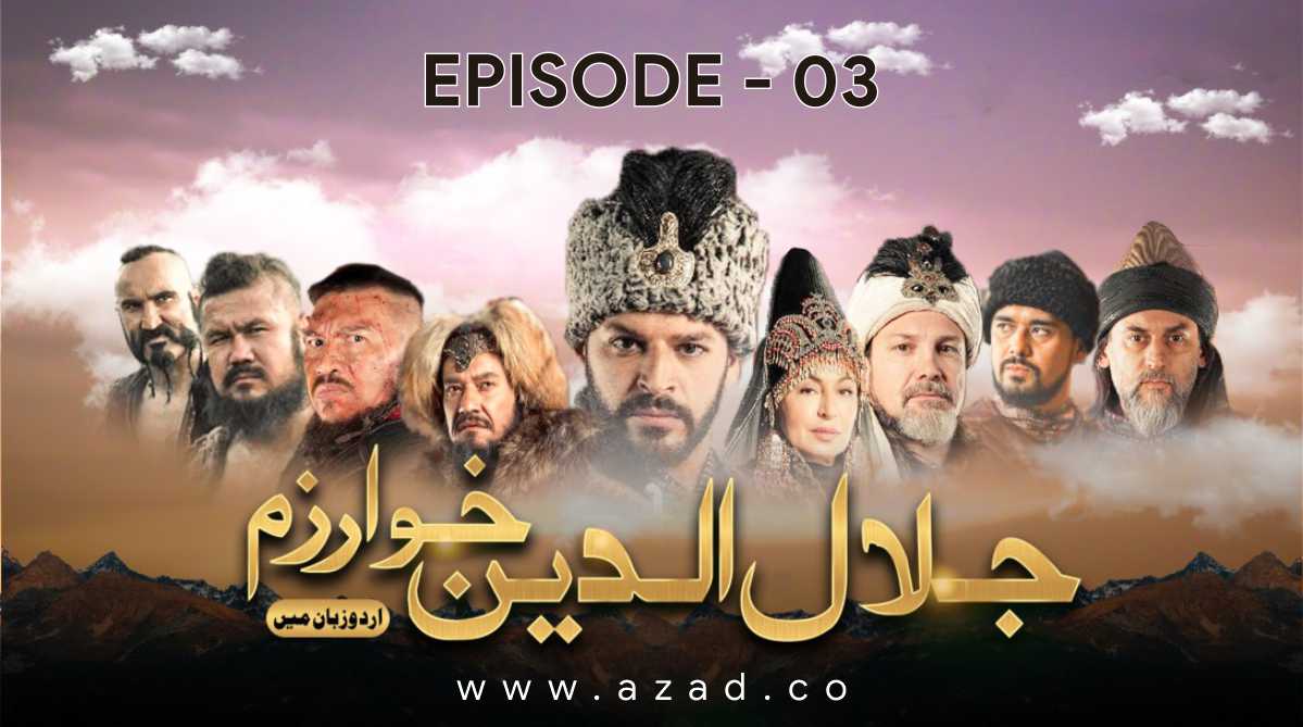 Mendirman Jaloliddin Jalaluddin Khwarazm Shah Episode 3