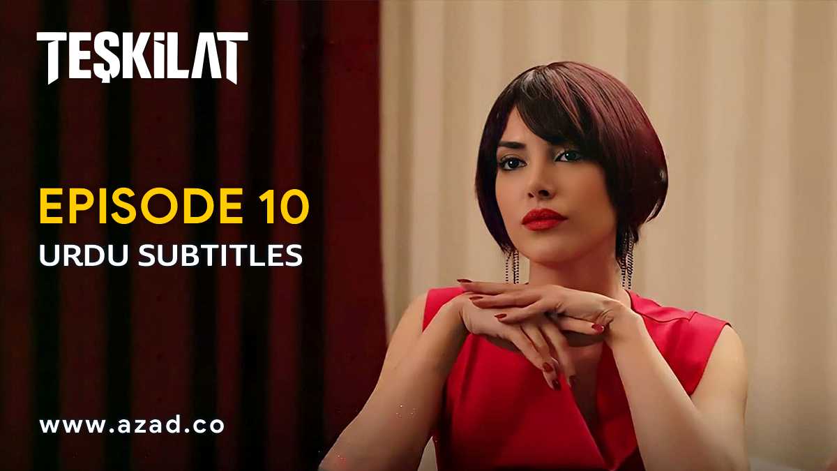 Teskilat Episode 10 Urdu Subtitles