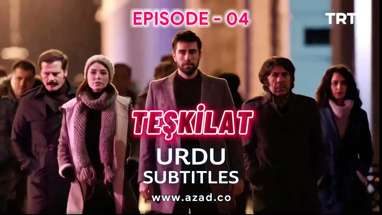 Teskilat Episode 4 Urdu Subtitles