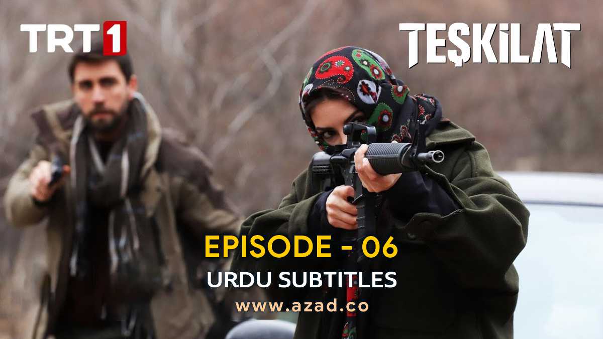 Teskilat Episode 6 Urdu Subtitles
