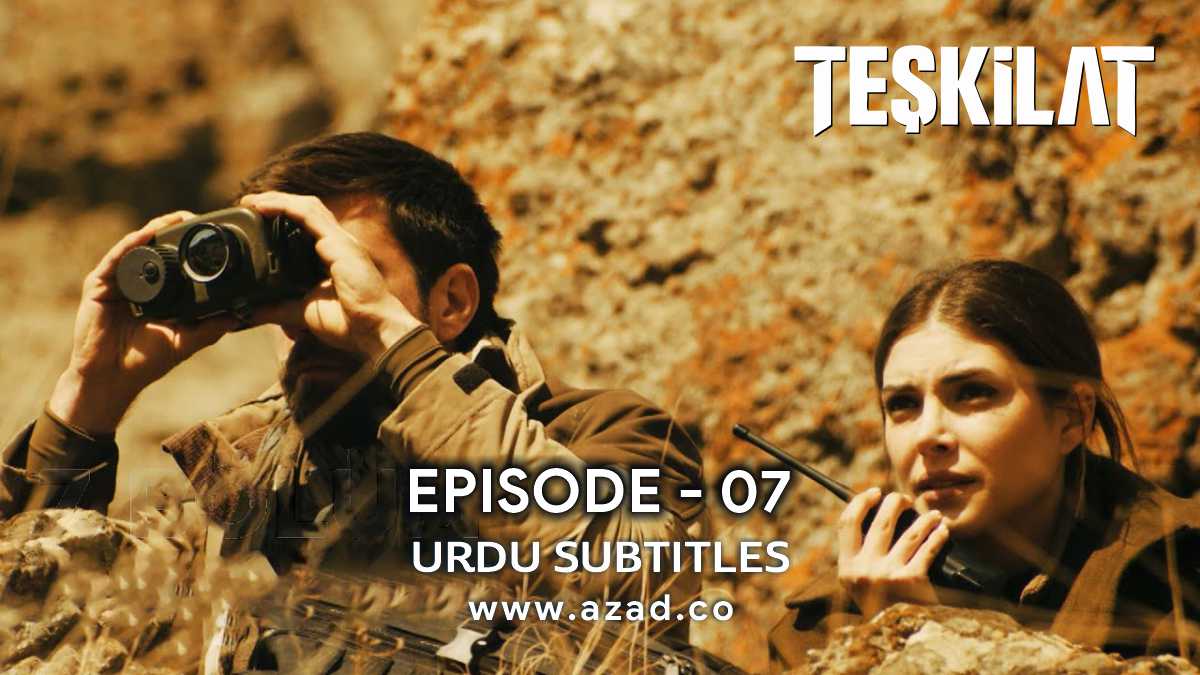 Teskilat Episode 7 Urdu Subtitles