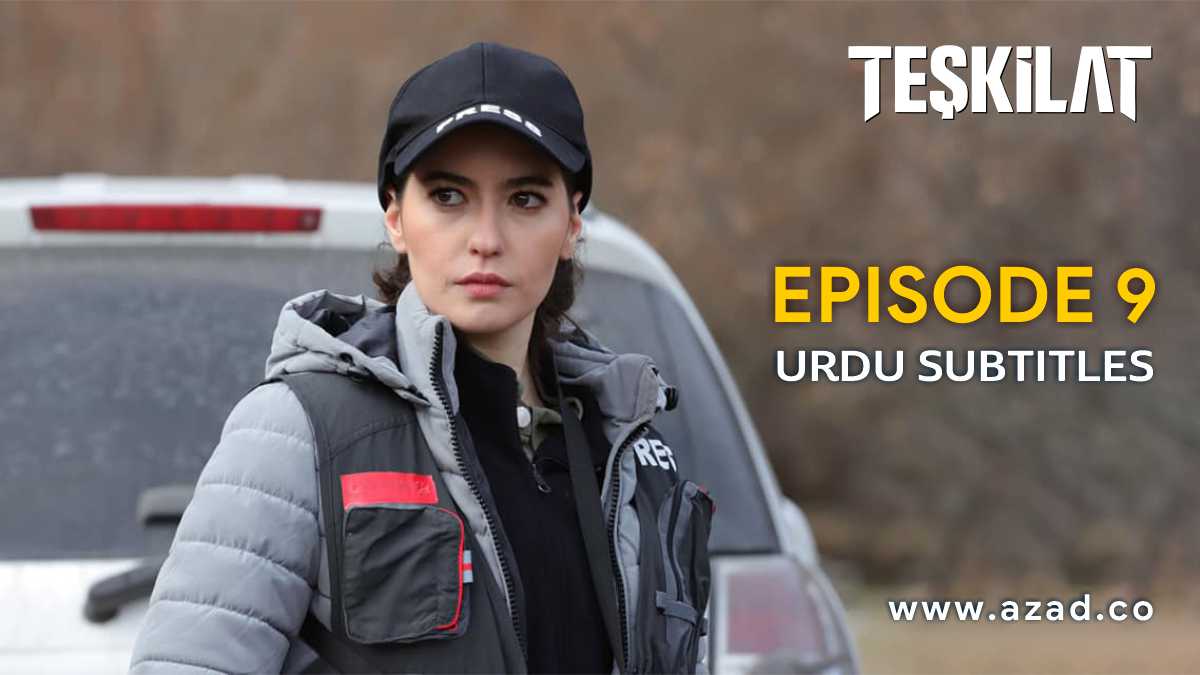 Teskilat Episode 9 Urdu Subtitles
