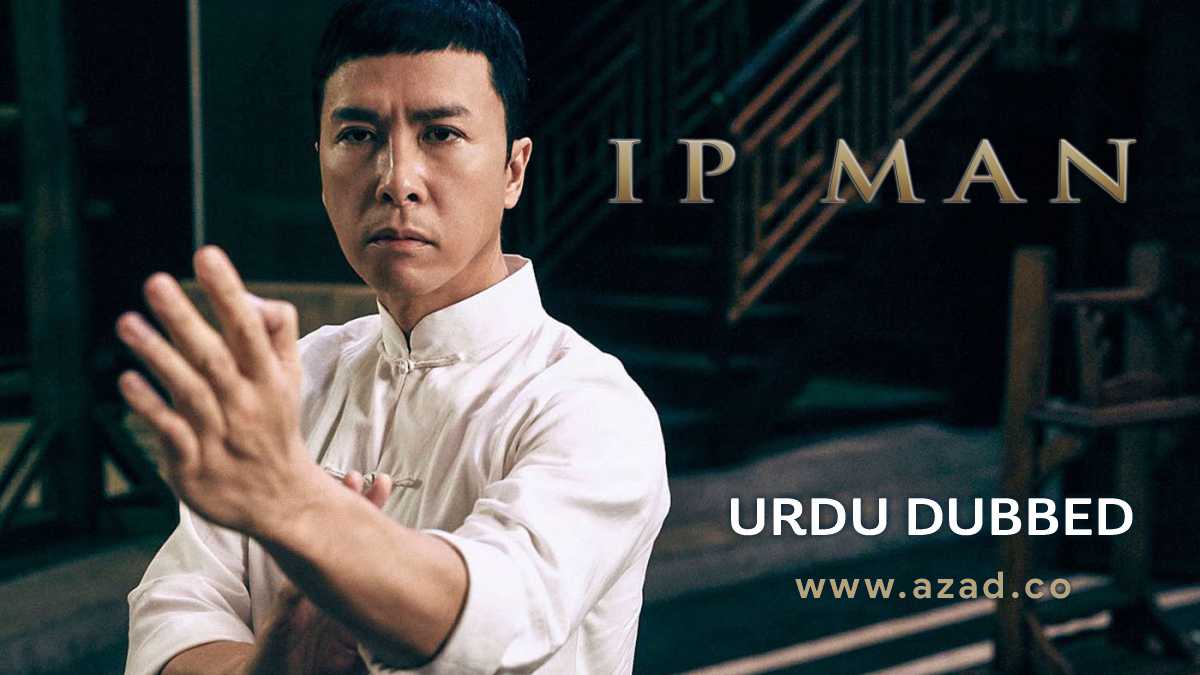 IP Man 2008 Urdu Dubbed Movie