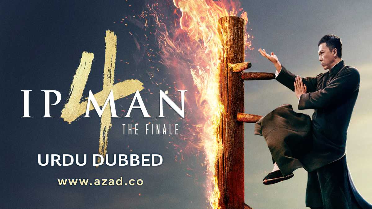 IP Man 4 Urdu Dubbed Chinese Movie