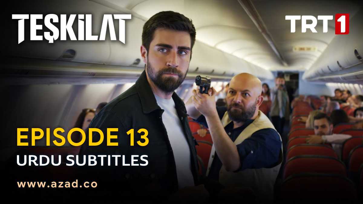Teskilat Episode 13 Urdu Subtitles