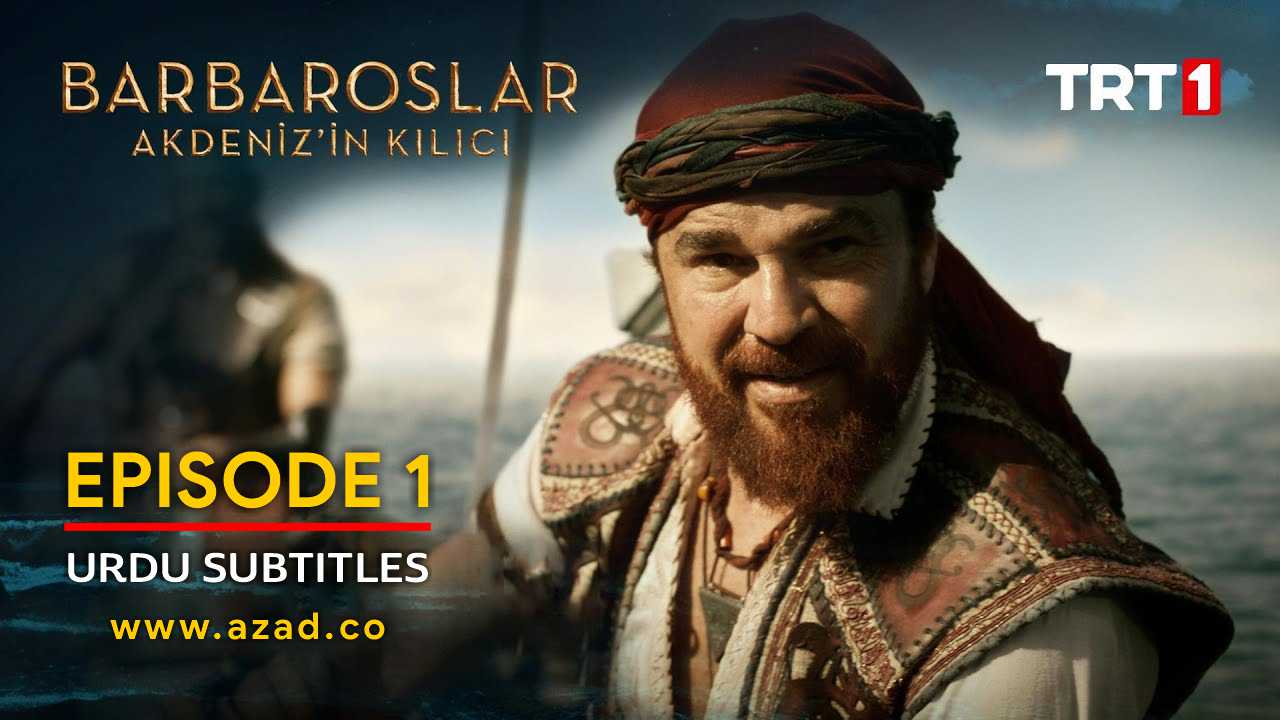 Barbaroslar Season 1 Episode 1 with Urdu Subtitles