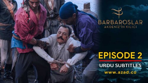 Barbaroslar Season 1 Episode 2 with Urdu Subtitles