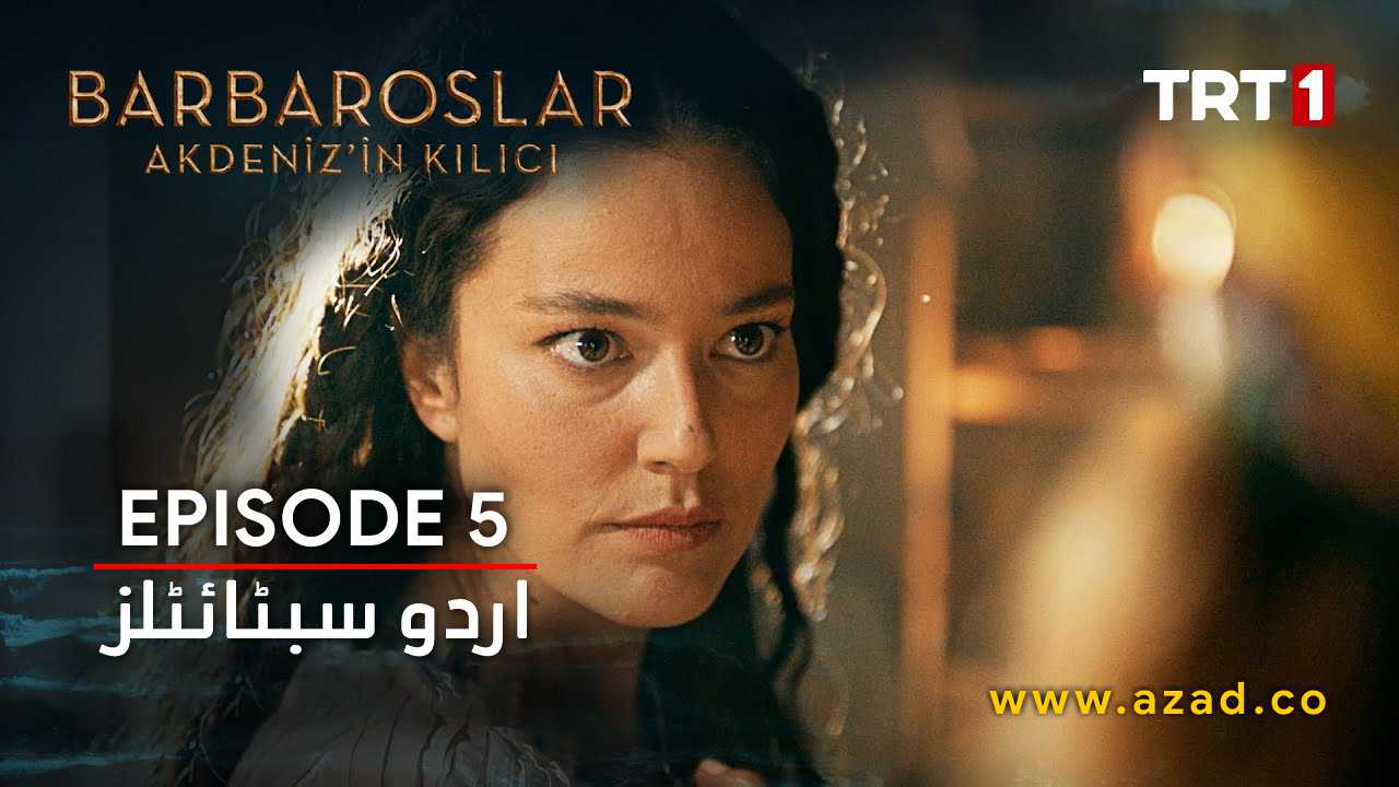 Barbaroslar Season 1 Episode 5 with Urdu Subtitles