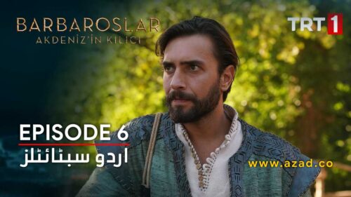 Barbaroslar Season 1 Episode 6 with Urdu Subtitles