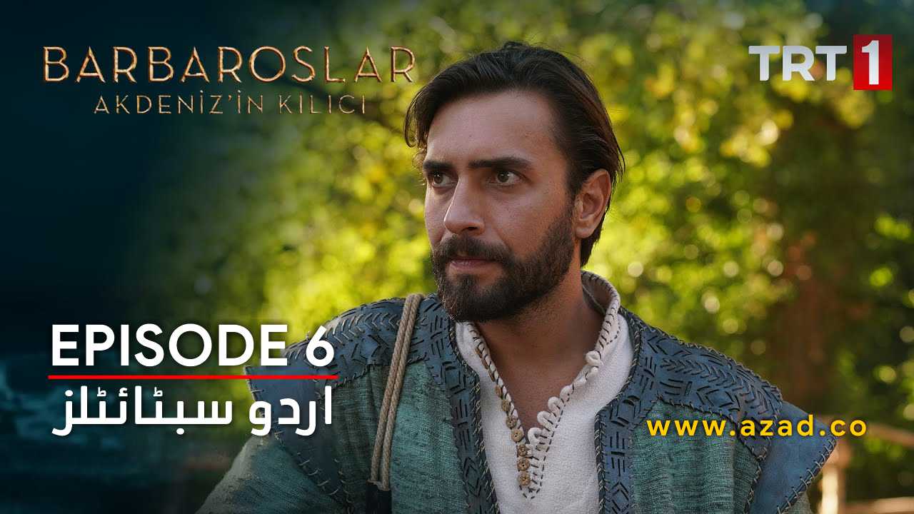 Barbaroslar Season 1 Episode 6 with Urdu Subtitles