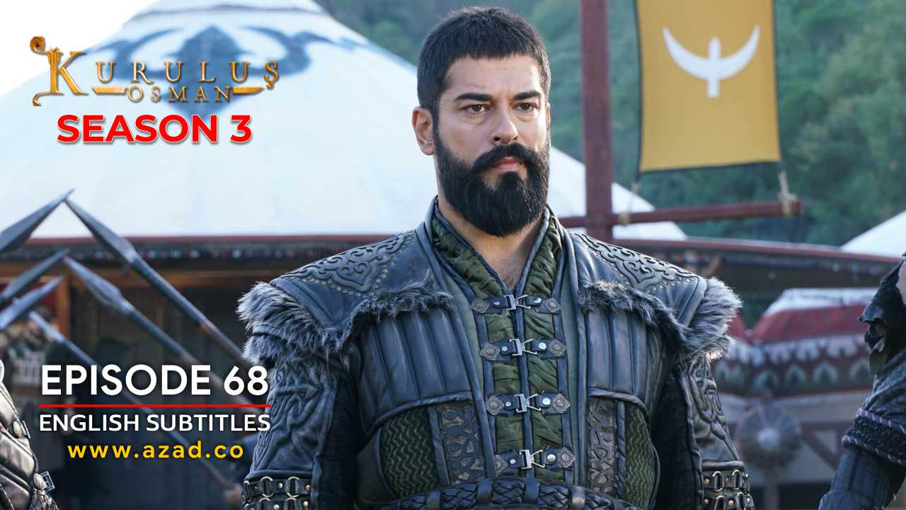 Kurulus Osman Season 3 Episode 68 English Subtitles