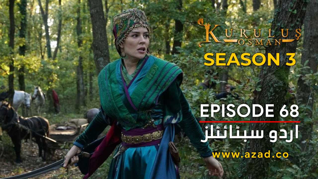 Kurulus Osman Season 3 Episode 68 Urdu Subtitles