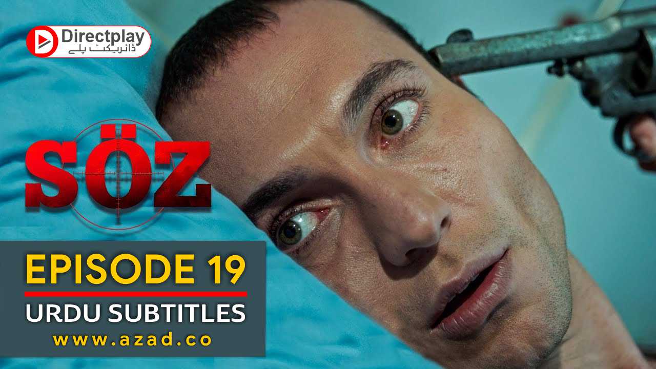 The Oath Soz Episode 19 with Urdu Subtitles