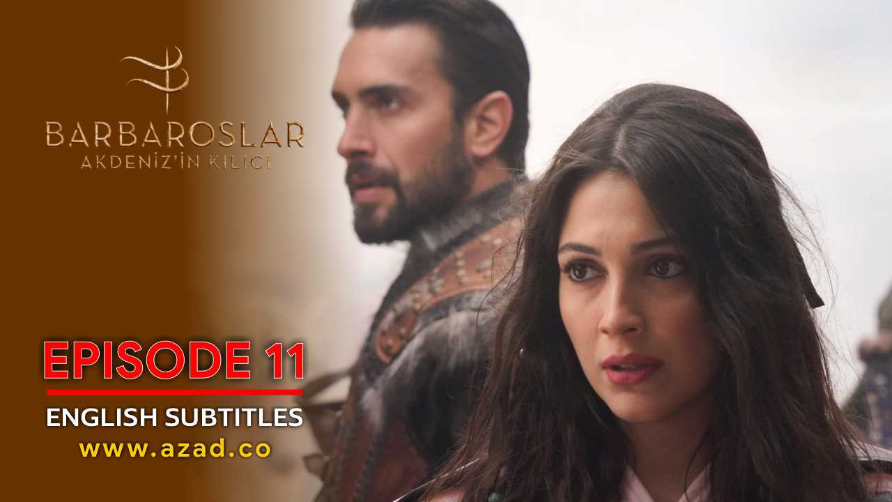 Barbaroslar Season 1 Episode 11 with English Subtitles