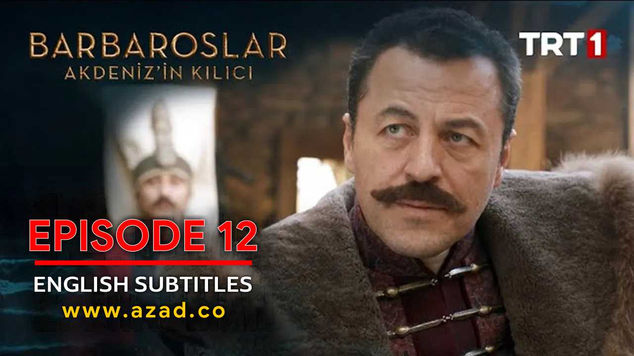 Barbaroslar Season 1 Episode 12 with English Subtitles