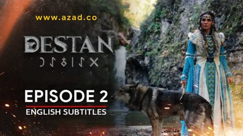 Destan Episode 2 English Subtitles