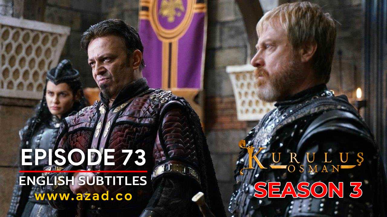 Kurulus Osman Season 3 Episode 73 English Subtitles