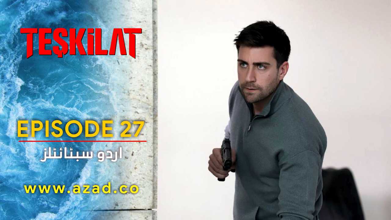 Teskilat Season 2 Episode 27 Urdu Subtitles