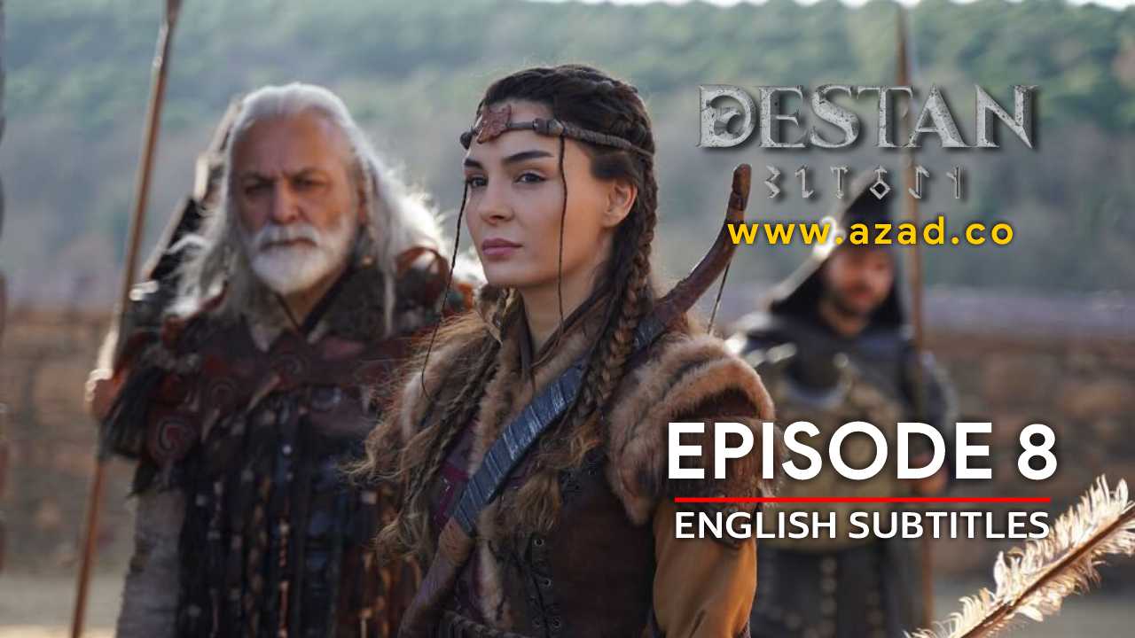 Destan Episode 8 English Subtitles
