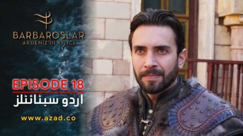 Barbaroslar Season 1 Episode 18 with Urdu Subtitles