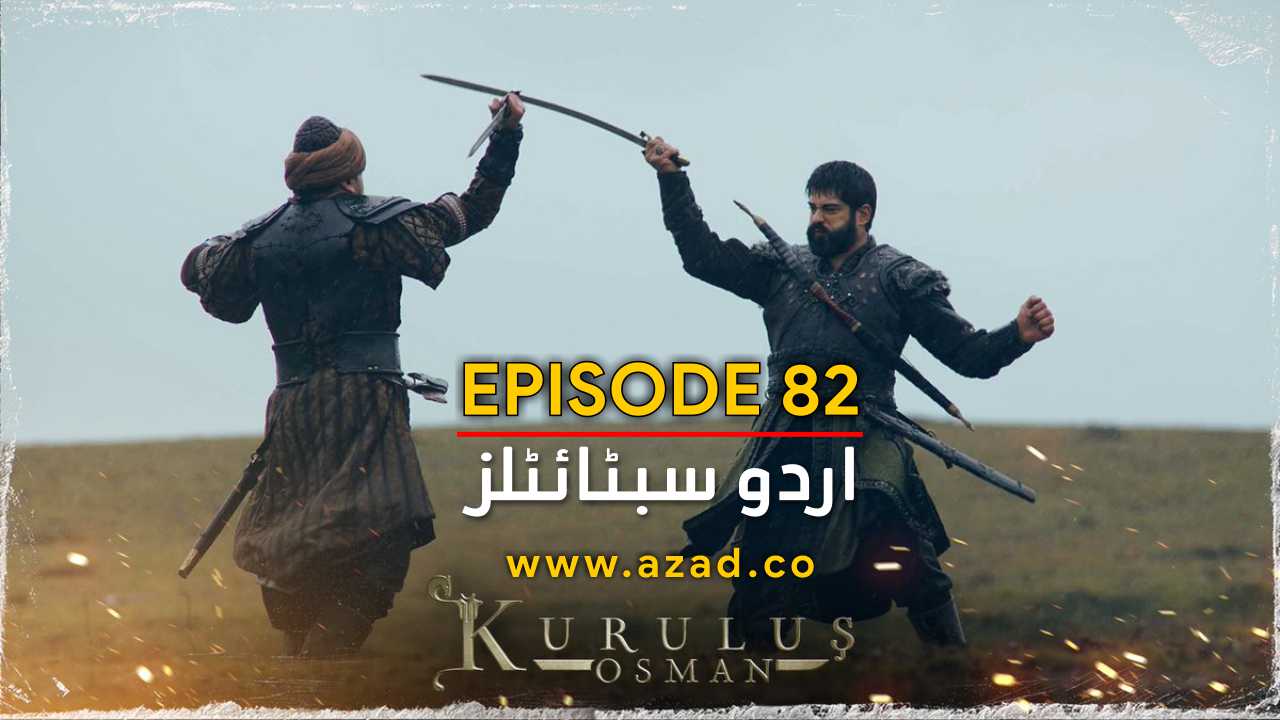 Kurulus Osman Season 3 Episode 82 Urdu Subtitles