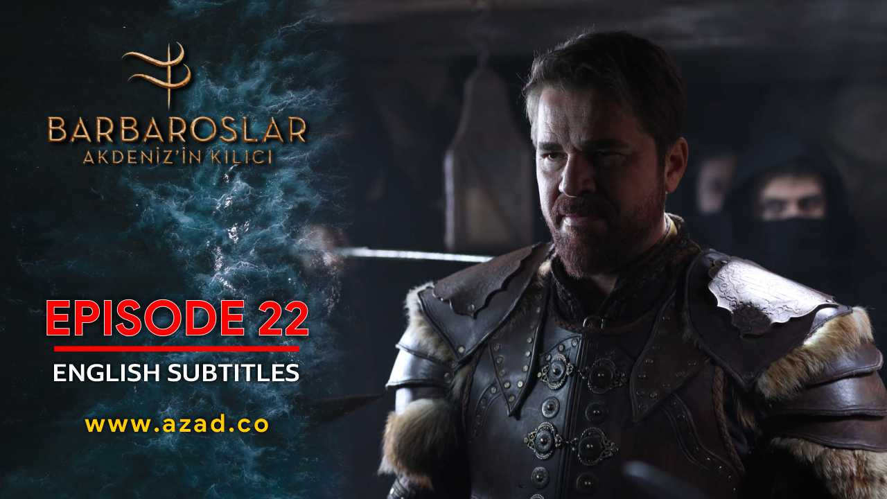Barbaroslar Season 1 Episode 22 with English Subtitles