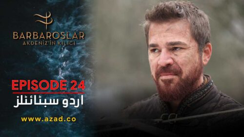 Barbaroslar Season 1 Episode 24 with Urdu Subtitles