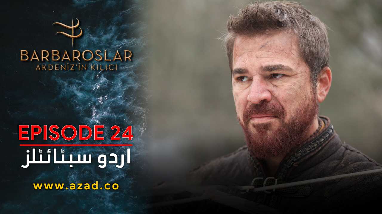 Barbaroslar Season 1 Episode 24 with Urdu Subtitles