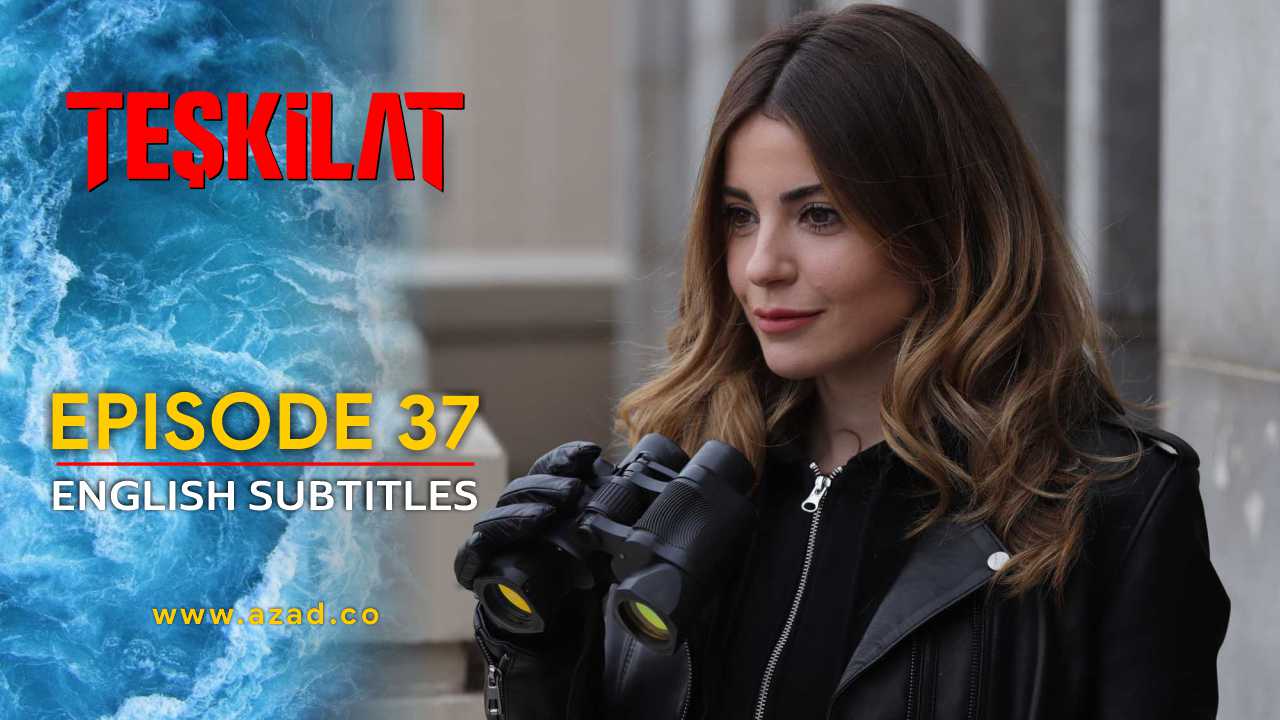 Teskilat Season 2 Episode 37 English Subtitles