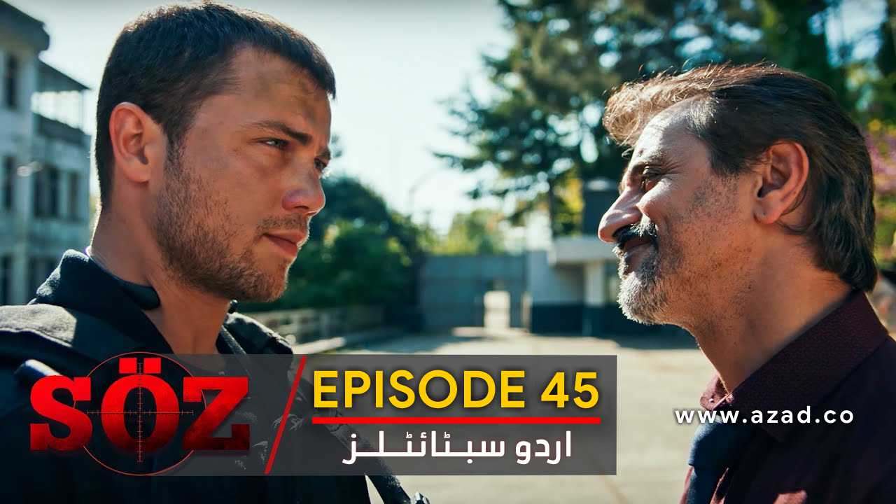 The Oath Soz Episode 45 with Urdu Subtitles