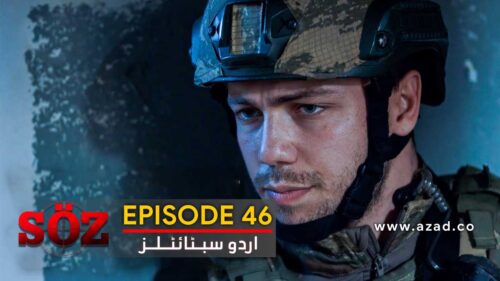 The Oath Soz Episode 46 with Urdu Subtitles