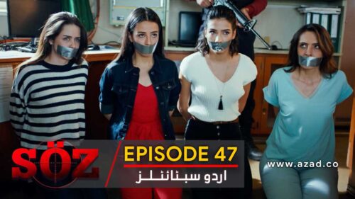 The Oath Soz Episode 47 with Urdu Subtitles