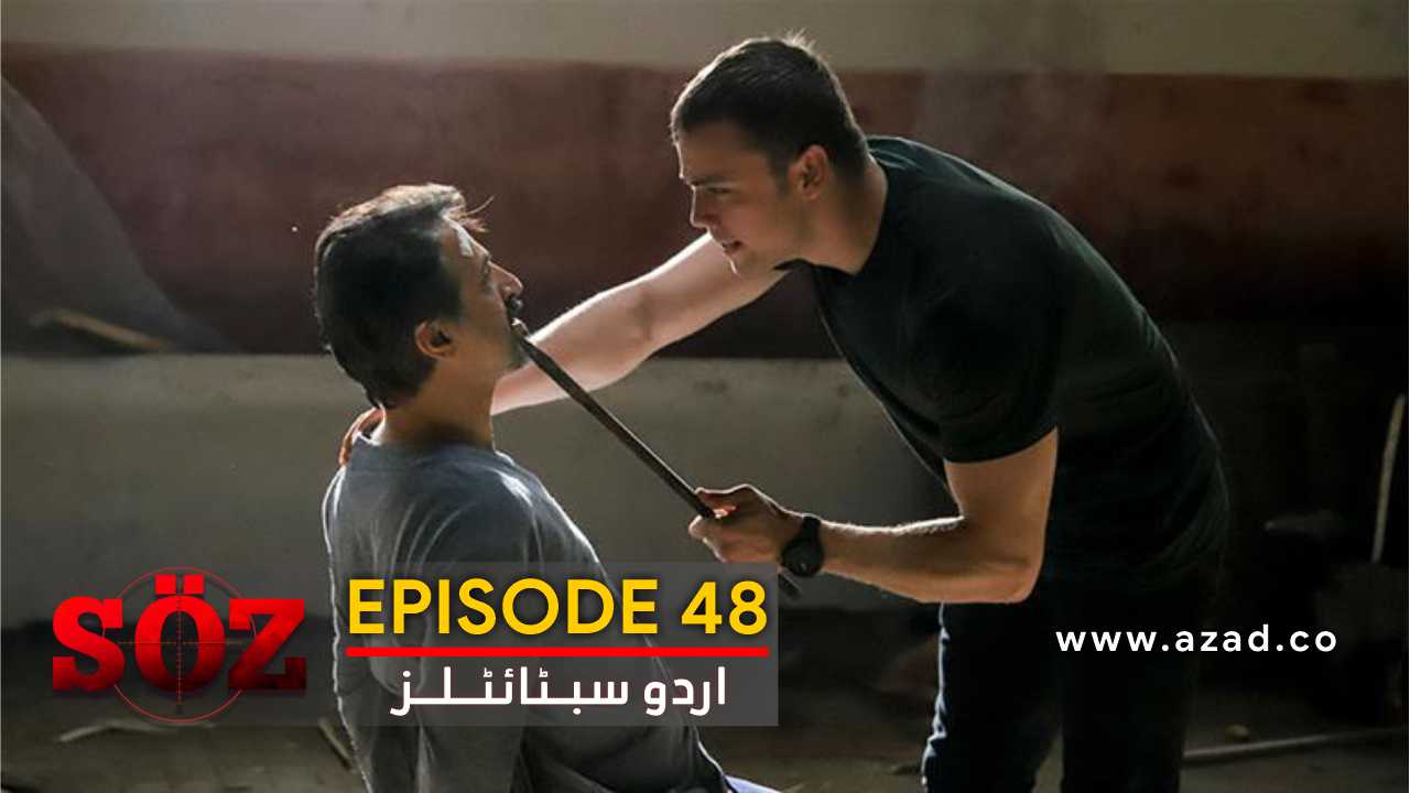 The Oath Soz Episode 48 with Urdu Subtitles