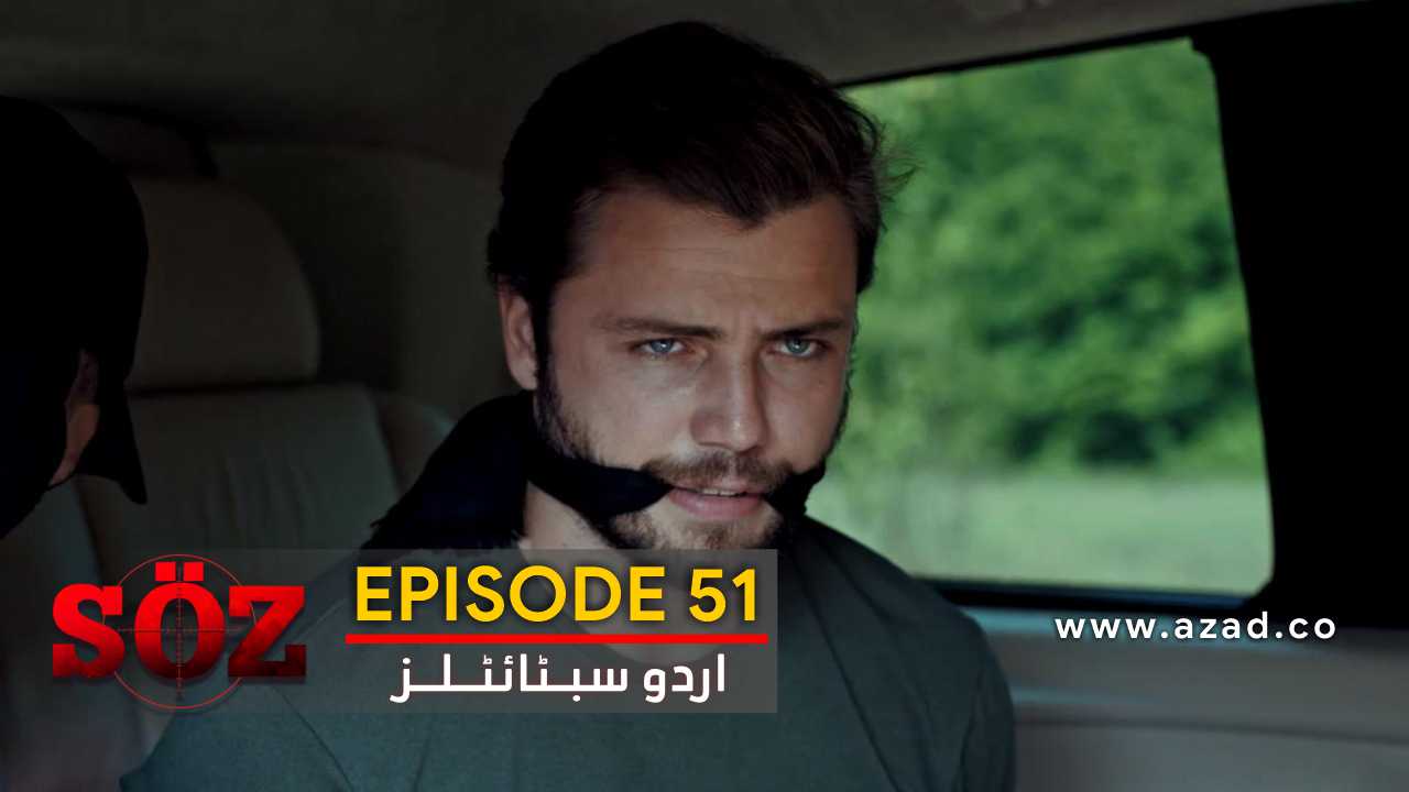 The Oath Soz Episode 51 with Urdu Subtitles