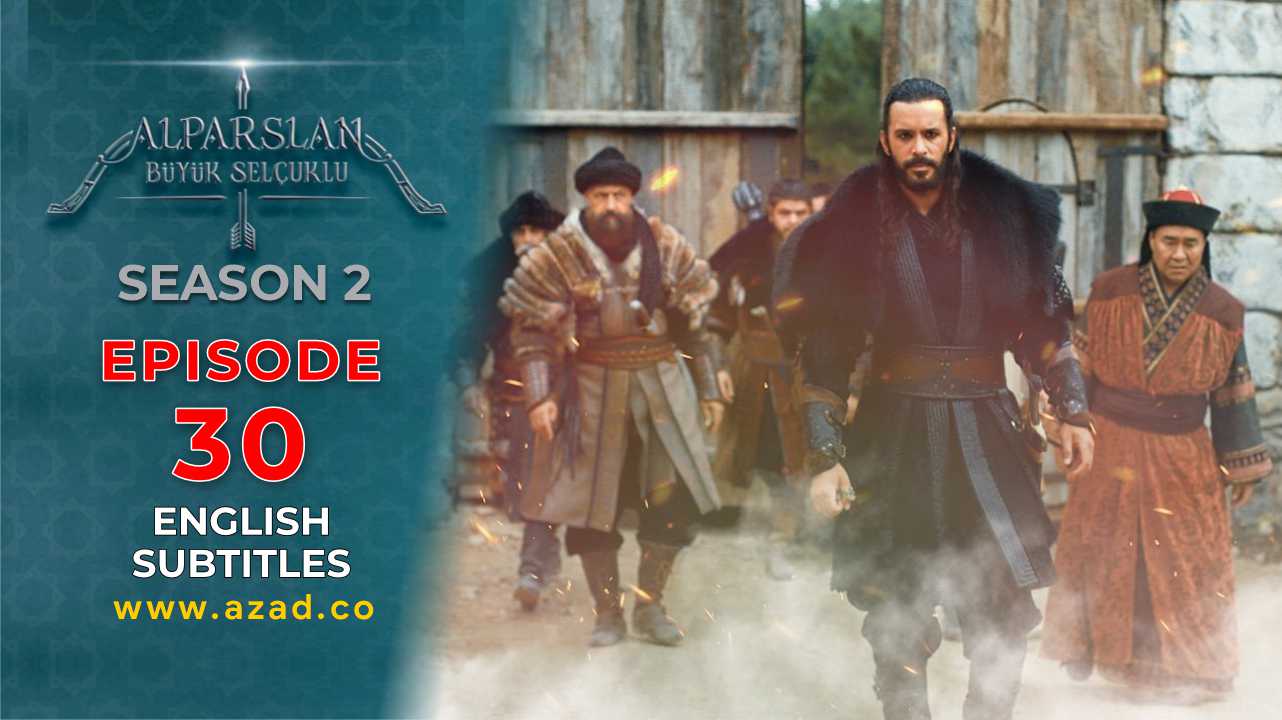 Alparslan Great Seljuk Season 2 Episode 30 English Subtitles