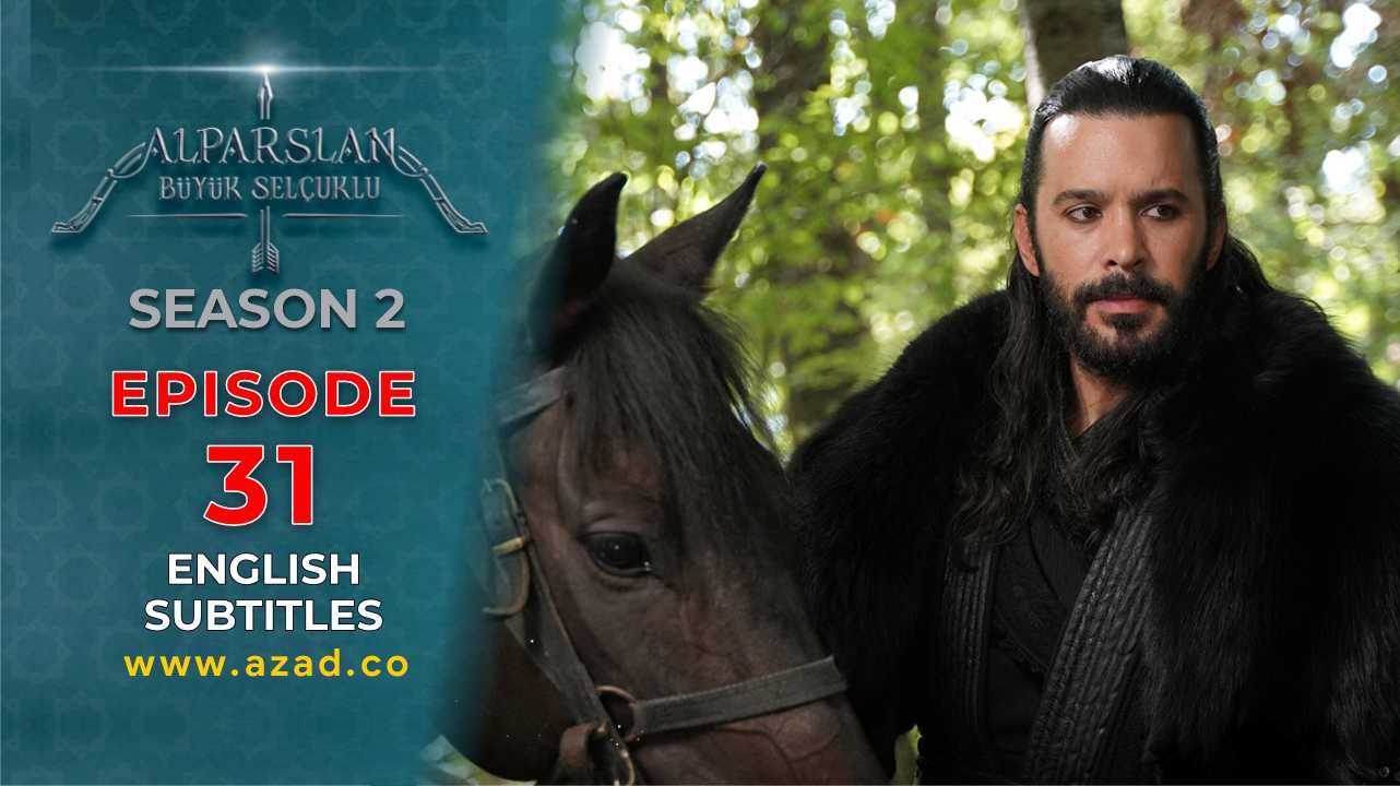 Alparslan Great Seljuk Season 2 Episode 31 English Subtitles