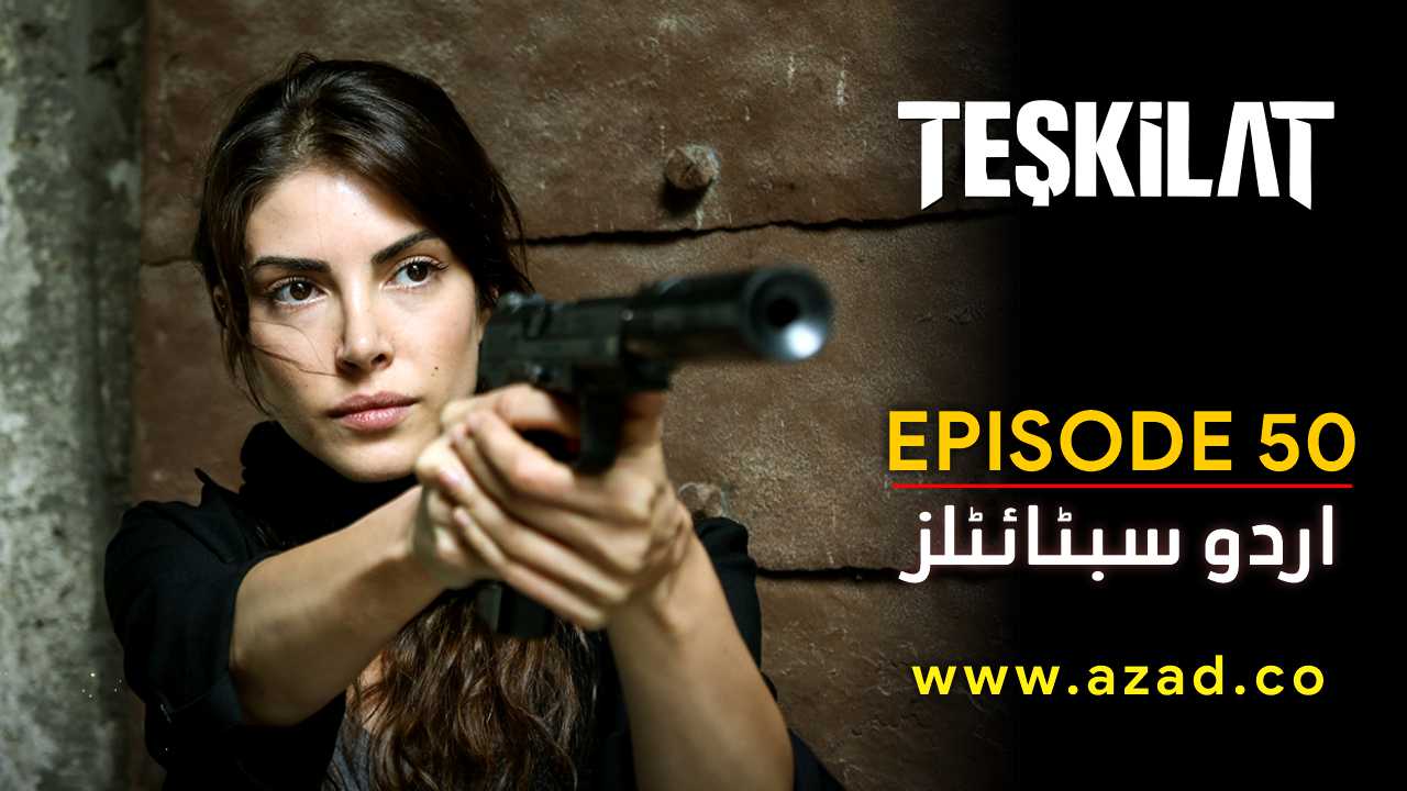 Teskilat Season 3 Episode 50 Urdu Subtitles