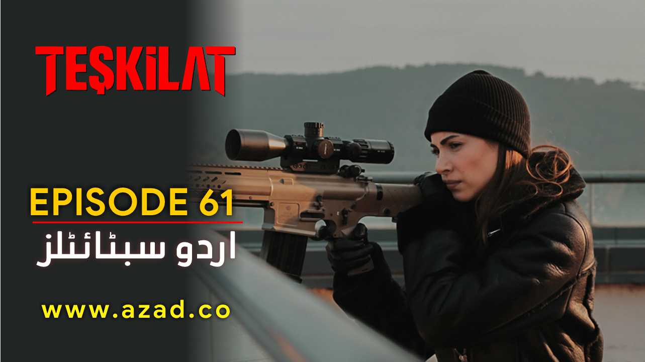 Teskilat Season 3 Episode 61 Urdu Subtitles