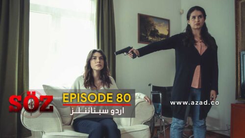 The Oath Soz Episode 80 with Urdu Subtitles